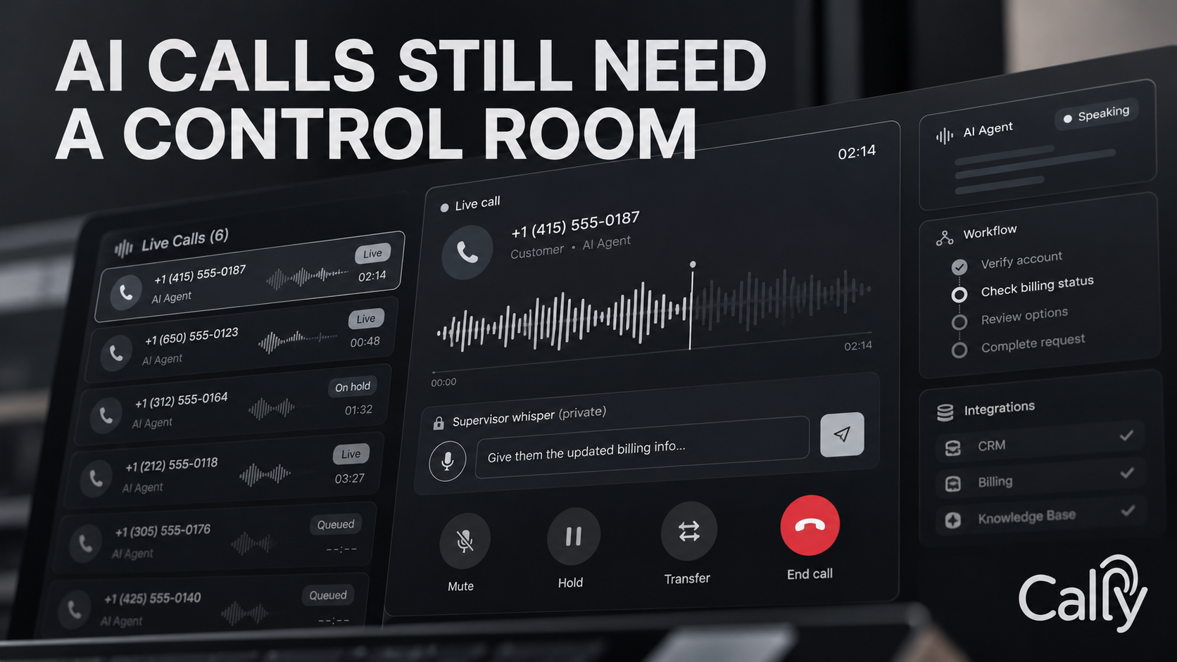 AI CALLS STILL NEED A CONTROL ROOM